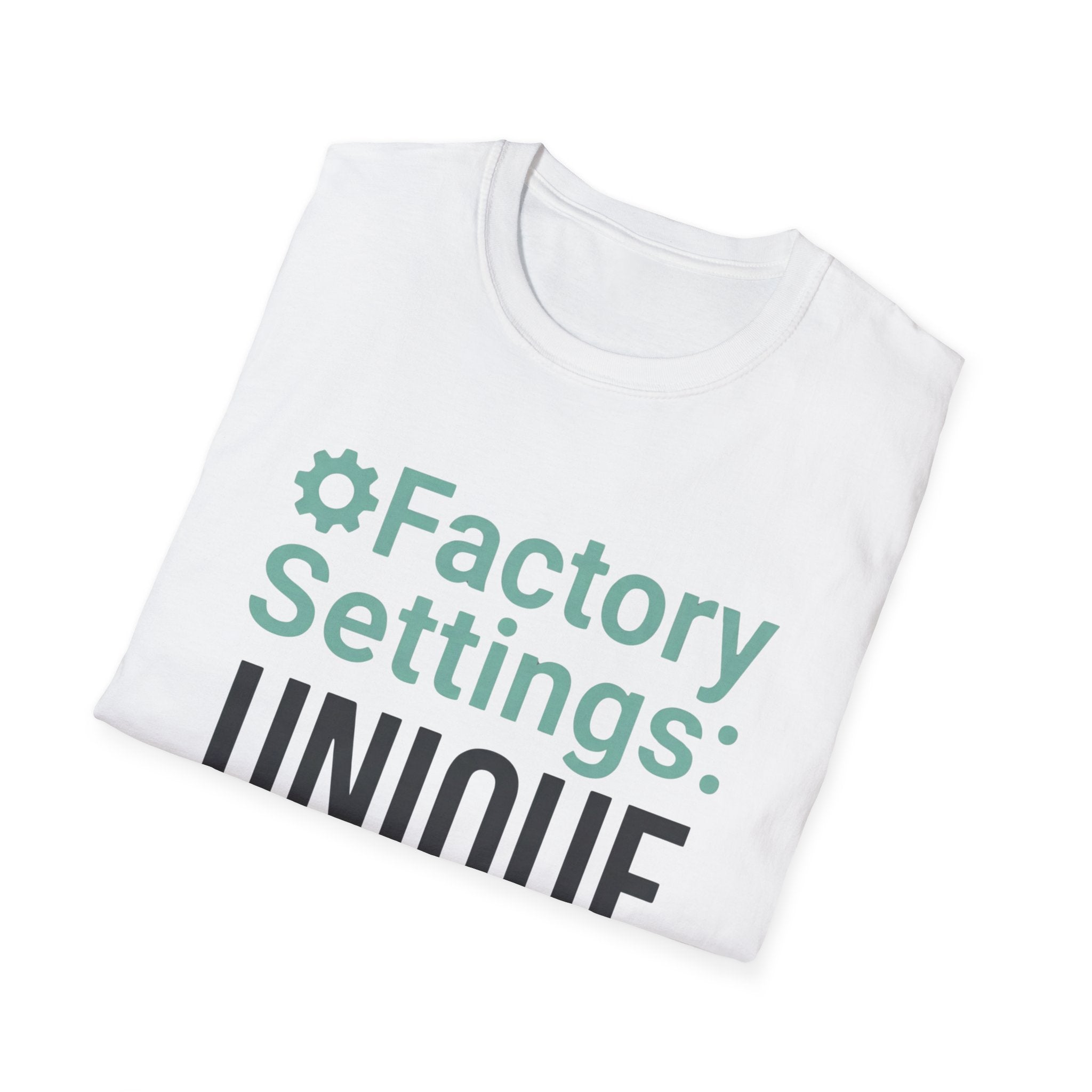 Factory Settings: Unique T-Shirt